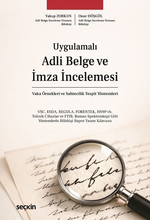 Seçkin Adli Belge ve İmza İncelemesi - Yakup Zorkun Seçkin Yayınları