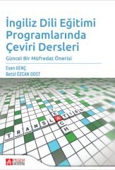 Pegem İngilizce Dili Eğitimi Programlarında Çeviri Dersleri - Esen Genç, Betül Özcan Dost Pegem Akademi Yayıncılık