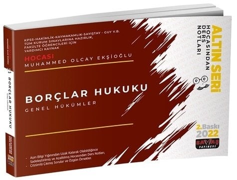 Savaş 2022 Borçlar Hukuku Genel Hükümler Hocasından Ders Notları Altın Seri 2. Baskı - Olcay Ekşioğlu Savaş Yayınları