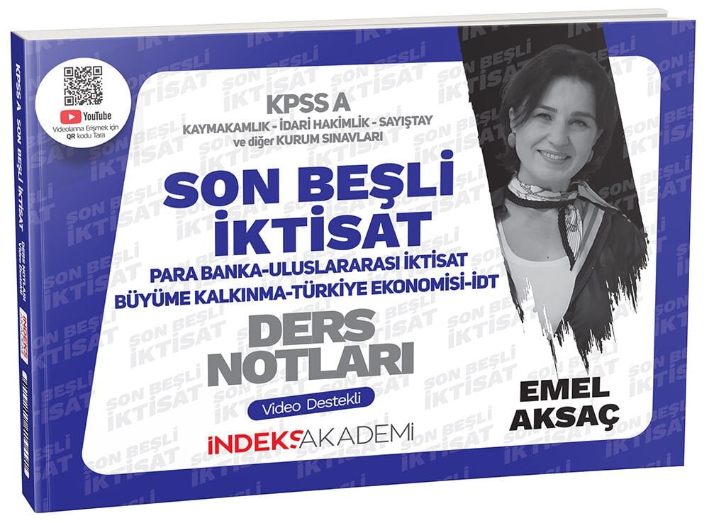 İndeks Akademi 2025 KPSS A Grubu Son Beşli İktisat Video Ders Notları - Emel Aksaç İndeks Akademi Yayıncılık