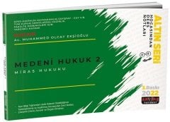 Savaş 2022 Medeni Hukuk-2 Miras Hukuku Hocasından Ders Notları Altın Seri 3. Baskı - Olcay Ekşioğlu Savaş Yayınları