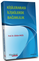 Hipokrat Kişilerarası İlişkilerde Bağımlılık - Gülsüm Ançel Hipokrat Kitabevi