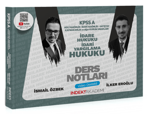İndeks Akademi 2025 KPSS A Grubu İdare ve İdari Yargılama Hukuku Video Ders Notları - İlker Eroğlu, İsmail Özbek İndeks Akademi Yayıncılık