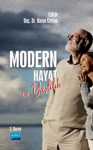 Nobel Modern Hayat ve Yaşlılık - Harun Ceylan Nobel Akademi Yayınları