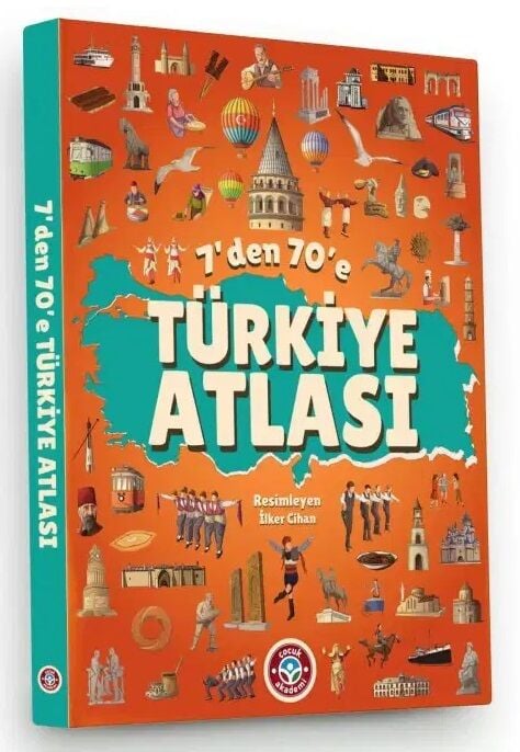 Çocuk Akademi 7'den 70'e Türkı̇ye Atlası Çocuk Akademi