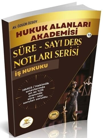 Savaş 2026 HUKAL HMGS Hakimlik İş Hukuku Süre-Sayı Ders Notları - Özgür Özsoy Savaş Yayınları