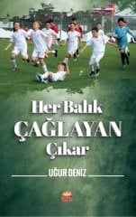 Nobel Her Balık Çağlayan Çıkar - Uğur Deniz Nobel Bilimsel Eserler