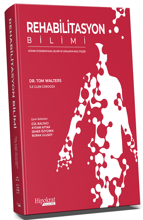 Hipokrat Rehabilitasyon Bilimi - Gül Baltacı Hipokrat Kitabevi