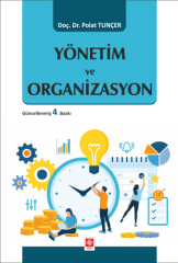 Ekin Yönetim ve Organizasyon - Polat Tunçer Ekin Yayınları
