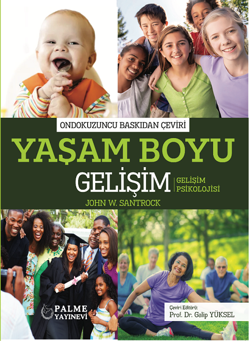 Palme Yaşam Boyu Gelişim - John W. Santrock Palme Akademik Yayınları