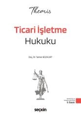 Seçkin 2026 THEMİS HMGS Hakimlik Ticari İşletme Hukuku Konu Kitabı - Tamer Bozkurt Seçkin Yayınları