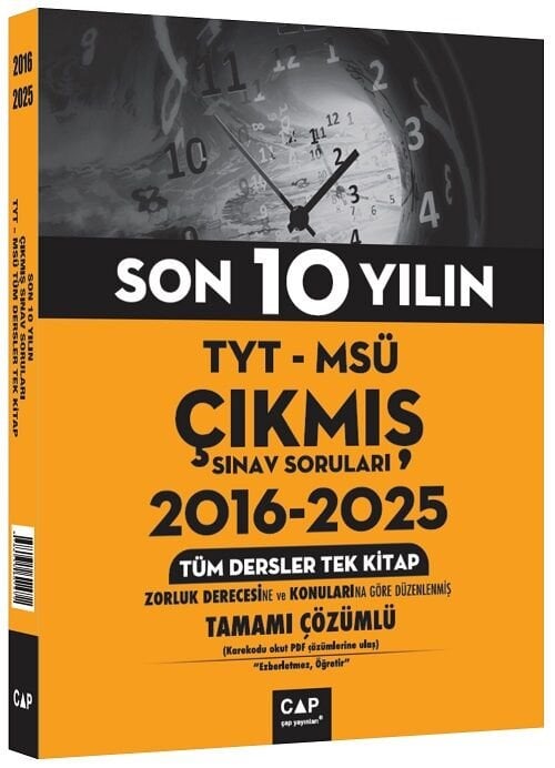 Çap Yayınları YKS TYT MSÜ Tüm Dersler 2016-2025 Son 10 Yıl Çıkmış Sınav Soruları Tek Kitap Çözümlü Çap Yayınları