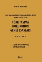İmaj Türk Taşıma Hukukunun Genel Esasları - Mertol Can İmaj Yayınları
