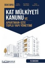 Platon Kat Mülkiyeti Kanunu ve Apartman-Site Toplu Yapı Yönetimi 9. Baskı - Osman Oy, Gerçek Onur Oy Platon Hukuk Yayınları