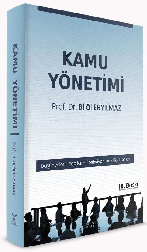 Umuttepe Kamu Yönetimi 16. Baskı - Bilal Eryılmaz Umuttepe Yayınları