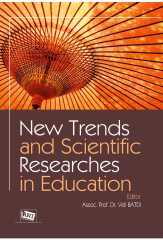 Anı Yayıncılık New Trends and Scientific Researches in Education - Veli Batdı Anı Yayıncılık