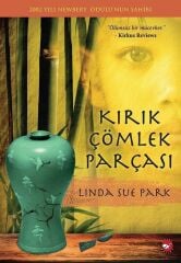 Kırık Çömlek Parçası - Linda Sue Park Beyaz Balina Yayınları
