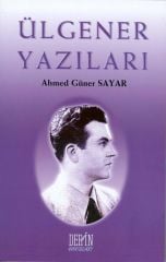 Derin Yayınları Ülgener Yazıları - Ahmed Güner Sayar Derin Yayınları