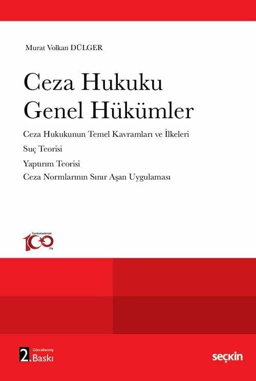 Seçkin Türk Ceza Hukuku Genel Hükümler 2. Baskı - Murat Volkan Dülger Seçkin Yayınları