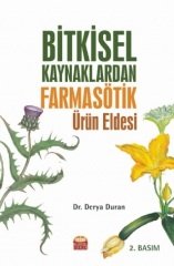 Nobel Bitkisel Kaynaklardan Farmasötik Ürün Eldesi - Derya Duran Nobel Bilimsel Eserler