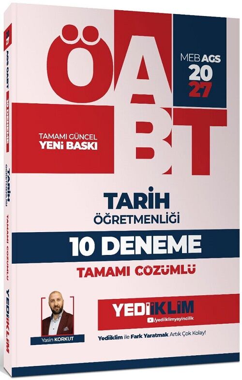 Yediiklim 2027 ÖABT MEB-AGS Tarih Öğretmenliği 10 Deneme Çözümlü - Yasin Korkut Yediiklim Yayınları