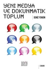 Derin Yayınları Yeni Medya ve Dokunmatik Toplum - Deniz Yengin Derin Yayınları