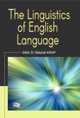 Anı Yayıncılık The Linguistics of English Language - Süleyman Kasap Anı Yayıncılık