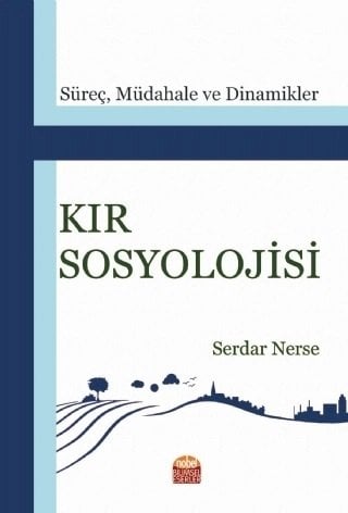 Nobel Kır Sosyolojisi - Serdar Nerse Nobel Bilimsel Eserler