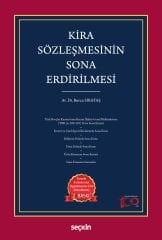Seçkin Kira Sözleşmesinin Sona Erdirilmesi 2. Baskı - Burcu Sırataş Seçkin Yayınları