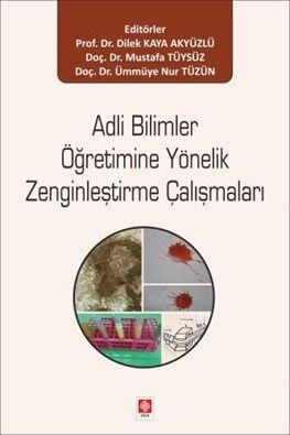 Ekin Adli Bilimler Öğretimine Yönelik Zenginleştirme Çalışmaları - Dilek Kaya Akyüzlü Ekin Yayınları