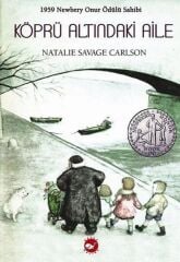 Köprü Altındaki Aile - Natalie Savage Carlson Beyaz Balina Yayınları