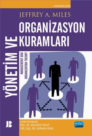 Nobel Yönetim ve Organizasyon Kurumları - Mustafa Polat, Korhan Arun Nobel Akademi Yayınları
