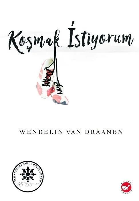 Koşmak İstiyorum - Wendelin Van Draanen Beyaz Balina Yayınları