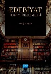 Nobel Edebiyat Teori ve İncelemeleri - Ertuğrul Aydın Nobel Akademi Yayınları
