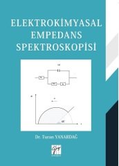 Gazi Kitabevi Elektrokimyasal Empedans Spektroskopisi - Turan Yanardağ Gazi Kitabevi