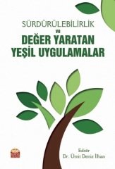 Nobel Sürdürülebilirlik ve Değer Yaratan Yeşil Uygulamalar - Ümit Deniz İlhan Nobel Bilimsel Eserler