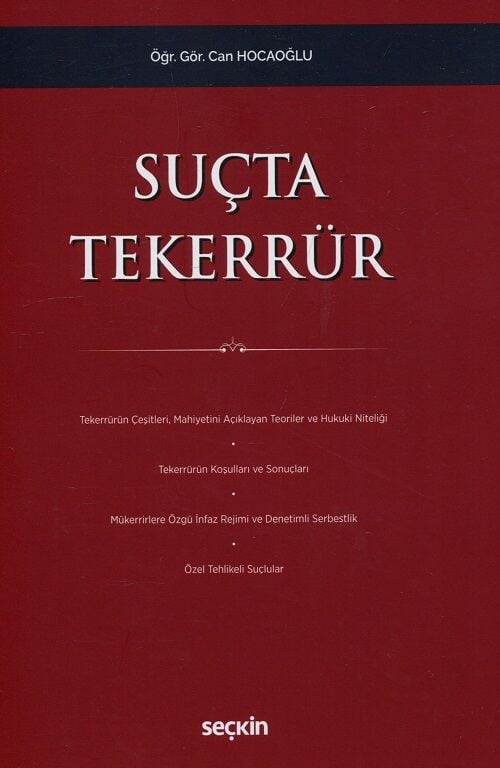 Seçkin Suçta Tekerrür - Can Hocaoğlu Seçkin Yayınları