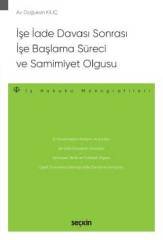 Seçkin İşe İade Davası Sonrası İşe Başlama Süreci ve Samimiyet Olgusu - Doğukan Kılıç Seçkin Yayınları