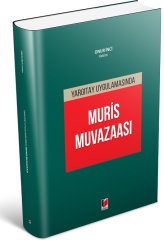 Adalet Yargıtay Uygulamasında Muris Muvazaası - Onur İnci Adalet Yayınevi