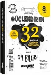 Ankara Yayıncılık 8. Sınıf Dil Bilgisi Güçlendiren 32 Haftalık Kazanım Denemeleri Ankara Yayıncılık