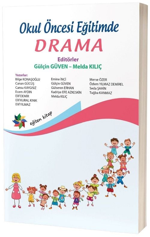 Eğiten Kitap Okul Öncesi Eğitimde Drama - Gülçin Güven, Melda Kılıç Eğiten Kitap