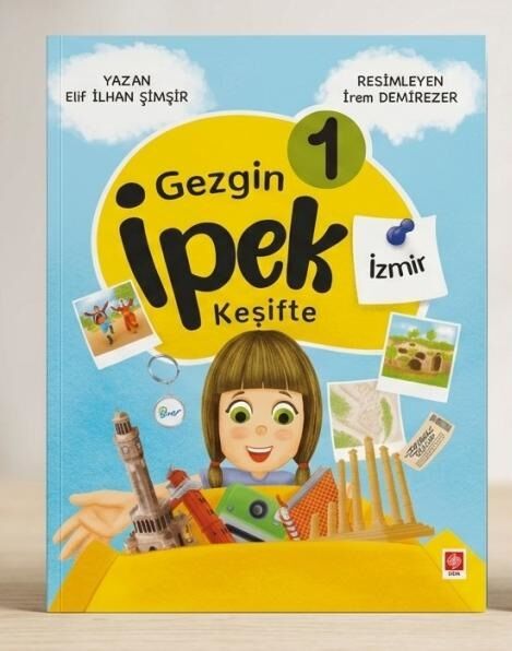Ekin Gezgin İpek Keşifte-1, İzmir, Etkileşimli Okuma Planı - Elif İlhan Şimşir Ekin Yayınları
