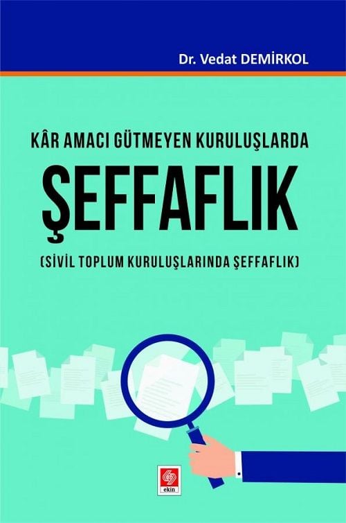 Ekin Kar Amacı Gütmeyen Kuruluşlarda Şeffaflık - Vedat Demirkol Ekin Yayınları