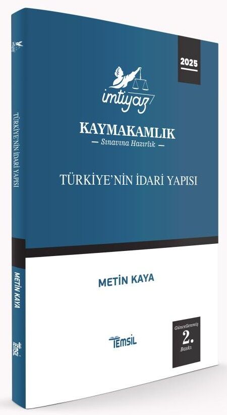 Temsil 2025 İMTİYAZ Kaymakamlık Türkiyenin İdari Yapısı Ders Notu 2. Baskı - Metin Kaya Temsil Yayınları