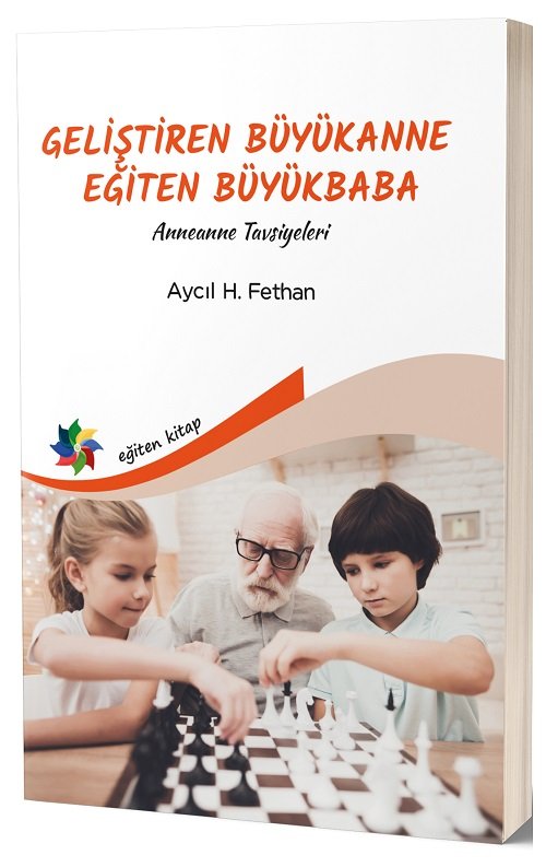 Eğiten Geliştiren Büyükanne Eğiten Büyükbaba - Aycıl H. Fethan Eğiten Kitap