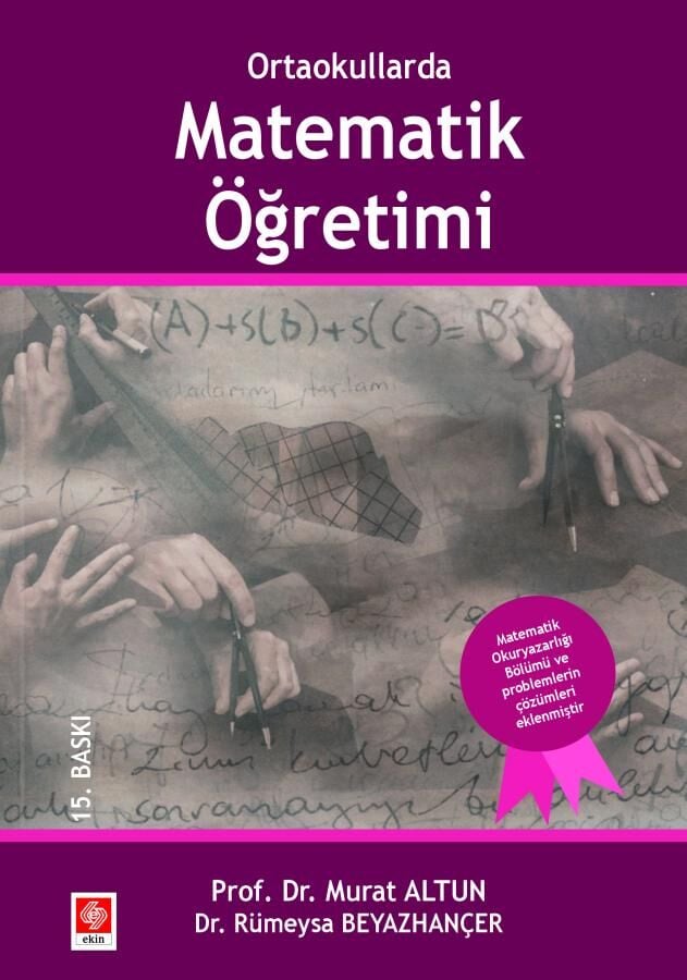 Ekin Ortaokullarda Matematik Öğretimi 15. Baskı - Murat Altun Ekin Yayınları