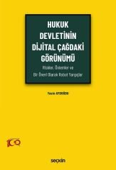 Seçkin Hukuk Devletinin Dijital Çağdaki Görünümü - Yasin Aydoğdu Seçkin Yayınları