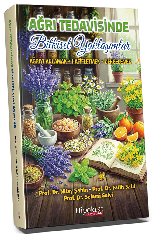 Hipokrat Ağrı Tedavisinde Bitkisel Yaklaşımlar - Nilay Şahin Hipokrat Kitabevi