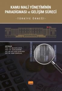 Nobel Kamu Mali Yönetiminin Paradigması ve Gelişim Süreci - Mustafa Sakal Nobel Bilimsel Eserler