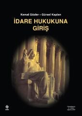 Ekin İdare Hukukuna Giriş 31. Baskı - Kemal Gözler Ekin Yayınları